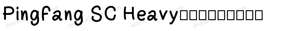 PingFang SC Heavy手机版字体转换